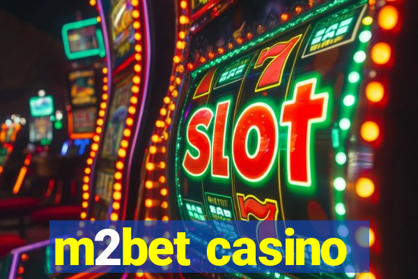 m2bet casino